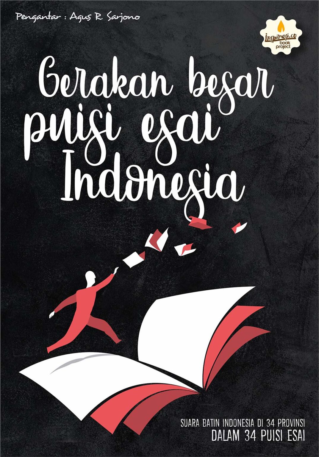 Gerakan Besar Puisi Esai Indonesia