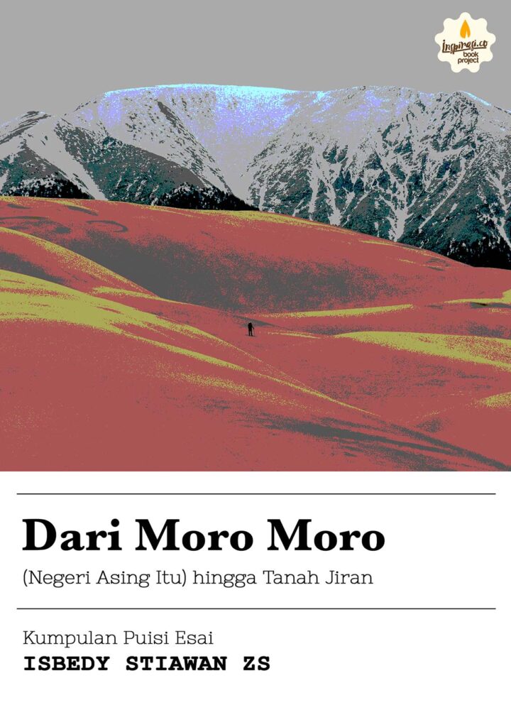 Dari Moro-Moro (Negeri Asing Itu) hingga Tanah Jiran